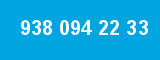 938 094 22 33 938 094 22 33